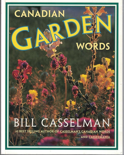 Canadian garden words: The origin of flower, tree and plant names cover image