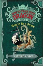 Load image into Gallery viewer, How to Train Your Dragon: How to be a Pirate
