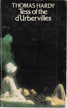 Load image into Gallery viewer, Tess of the D'Urbervilles
