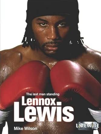 Livewire Real Lives Lennox Lewis (Livewires) cover image