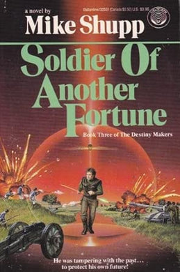 Soldier of Another Fortune (Book 3 of the Destiny Makers) cover image