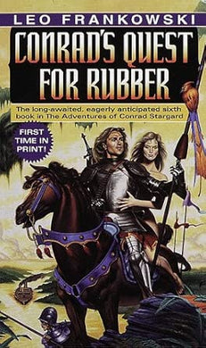 Conrad's Quest for Rubber (Adventures of Conrad Stargard) cover image