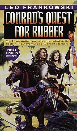 Conrad's Quest for Rubber (Adventures of Conrad Stargard) cover image