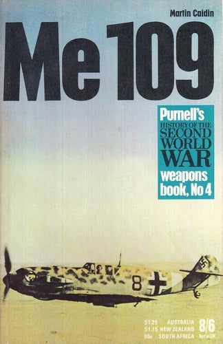 Me 109: Willy Messerschmitt's peerless fighter (Purnell's history of the second World War, weapons book) cover image