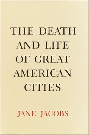 The Death and Life of Great American Cities cover image
