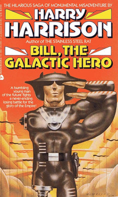 Bill the Galactic Hero, Vol. 1 cover image