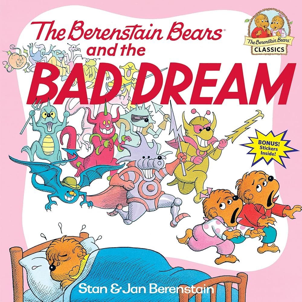 The Berenstain Bears and the Bad Dream cover image
