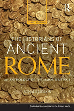Load image into Gallery viewer, The Historians of Ancient Rome: An Anthology of the Major Writings (Routledge Sourcebooks for the Ancient World) cover image
