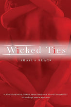 Load image into Gallery viewer, Wicked Ties (A Wicked Lovers Novel) cover image
