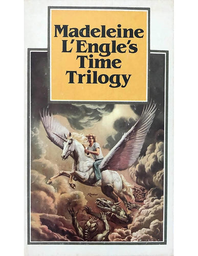 Madeleine L'Engle's Time Trilogy: A Wind in the Door; A Swiftly Tilting Planet; A Wrinkle in Time cover image