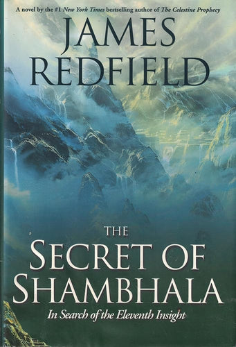 The Secret of Shambhala: In Search of the Eleventh Insight cover image