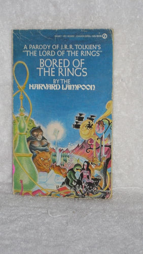 Bored of the Rings: A Parody of J. R. R. Tolkien's Lord of the Rings cover image
