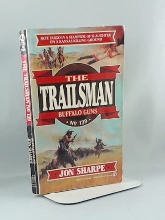 The Trailsman 139: Buffalo Guns cover image