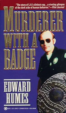 Murderer with a Badge: The Secret Life of a Rogue Cop (True Crime) cover image