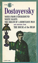 Load image into Gallery viewer, Notes from Underground / Poor People / The Friend of the Family: Three Short Novels of Fyodor Dostoyevsky

