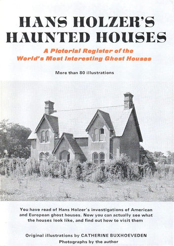 Hans Holzer's Haunted Houses: A Pictorial Register of the World's Most Interesting Ghost Houses cover image