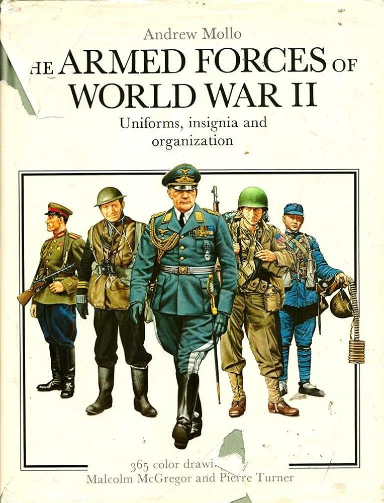 The Armed Forces of World War II: Uniforms, Insignia and Organization cover image