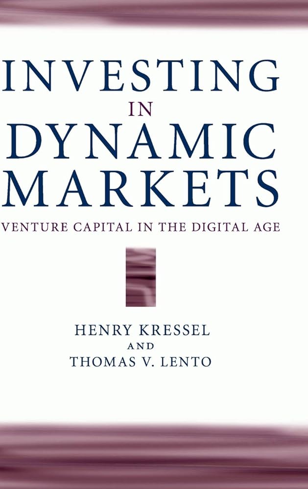 Investing in Dynamic Markets: Venture Capital in the Digital Age cover image