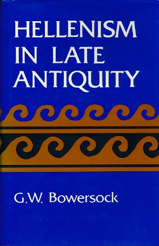 Hellenism in Late Antiquity