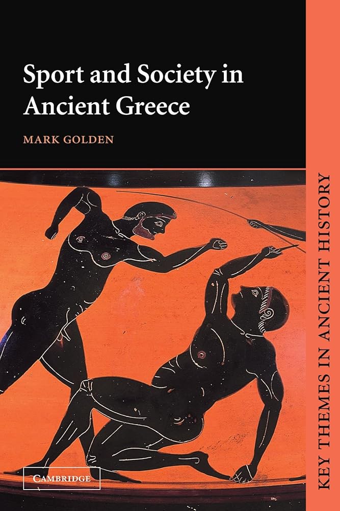 Sport and Society in Ancient Greece (Key Themes in Ancient History) cover image