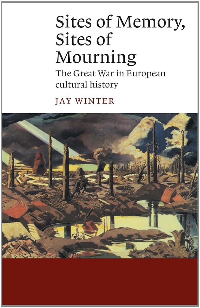 Sites of Memory, Sites of Mourning: The Great War in European Cultural History (Canto) cover image