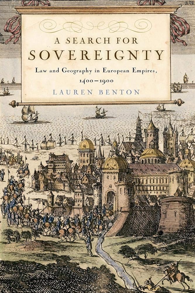A Search for Sovereignty: Law and Geography in European Empires, 1400–1900 cover image