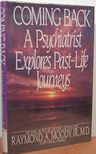 Load image into Gallery viewer, Coming Back: A Psychiatrist Explores Past Life Journeys cover image
