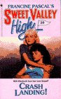 Sweet Valley High #20: Crash Landing!