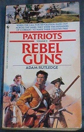 REBEL GUNS (Patriots) cover image