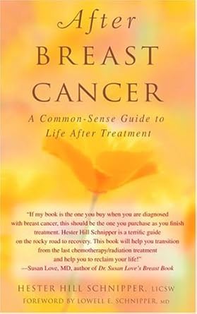 After Breast Cancer: A Common-sense Guide to Life after Treatment cover image