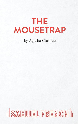 The Mousetrap: A Play (Acting Edition) cover image