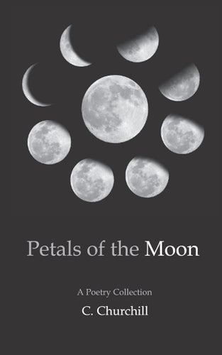 Petals of the Moon: A Poetry Collection cover image