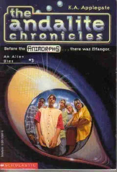 An Alien Dies (Animorphs, The Andalite Chronicles, Book 3) cover image