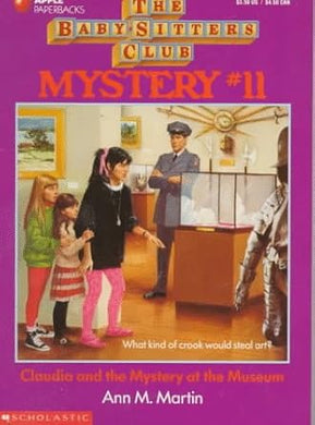 Claudia and the Mystery at the Museum (Baby-sitters Club Mystery) cover image