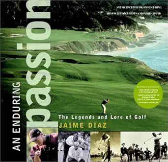 An Enduring Passion: The Legends and Lore of Golf cover image