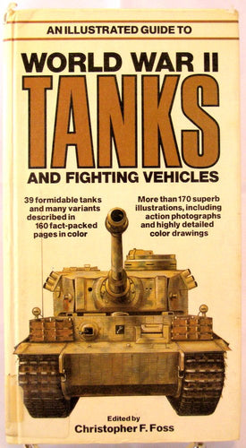Illustrated Guide to World War II Tanks and Fighting Vehicles cover image