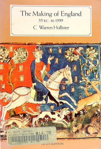 The Making of England 55 B.C. to 1399 cover image