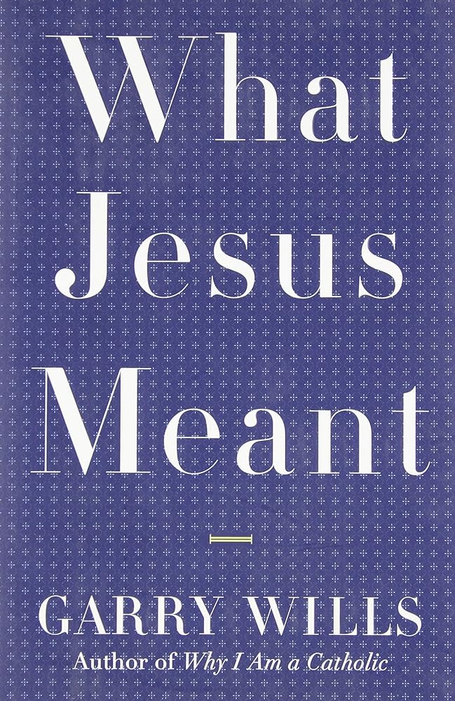 What Jesus Meant cover image