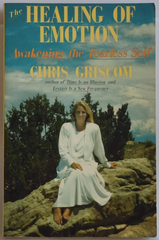 Healing of Emotion: Awakening the Fearless Self cover image