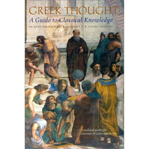 Greek Thought: A Guide to Classical Knowledge (Harvard University Press Reference Library) cover image