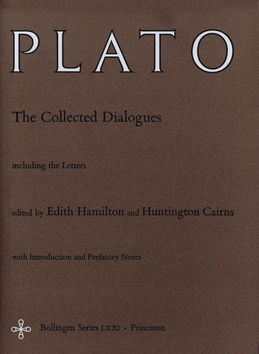 The Collected Dialogues of Plato: Including the Letters (Bollingen Series LXXI) cover image