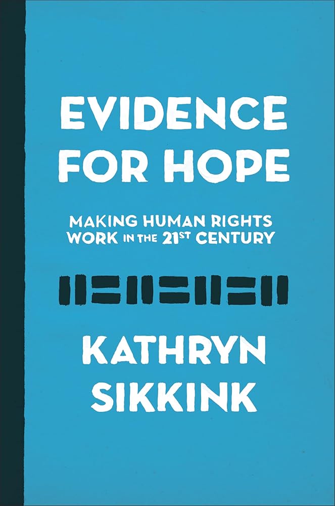 Evidence for Hope: Making Human Rights Work in the 21st Century (Human Rights and Crimes against Humanity) cover image