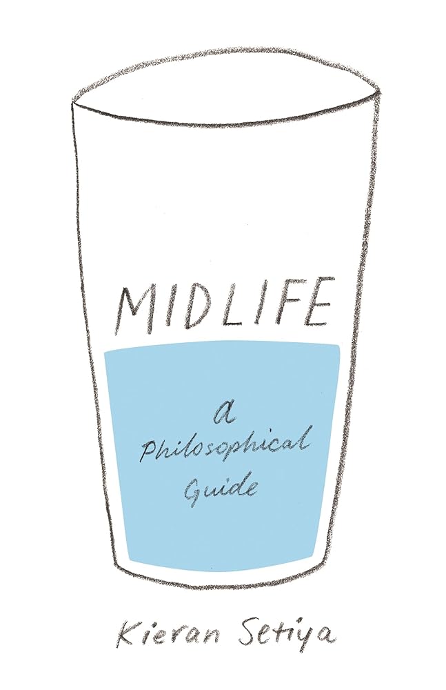 Midlife: A Philosophical Guide cover image