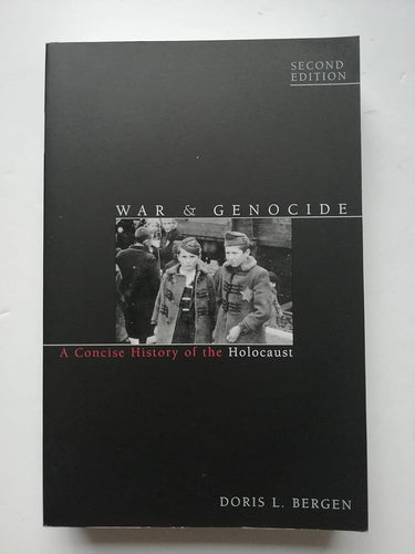 War and Genocide: A Concise History of the Holocaust (Critical Issues in World and International History) cover image