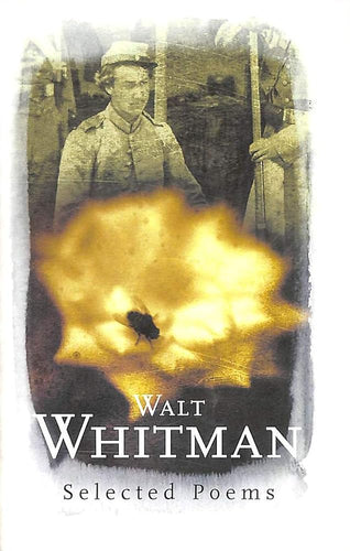 Walt Whitman: Selected Poems (Phoenix Poetry) cover image