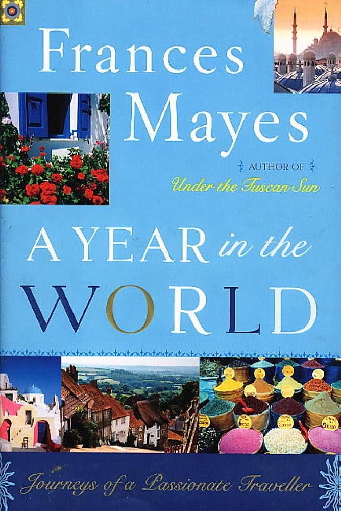 A Year in the World: Journeys of A Passionate Traveller cover image