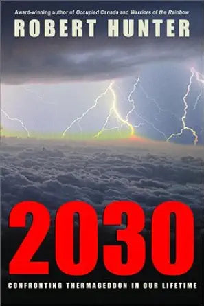2030: Confronting Thermageddon in Our Lifetime cover image