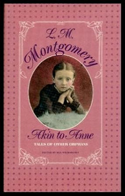 Akin to Anne: Tales of Other Orphans cover image
