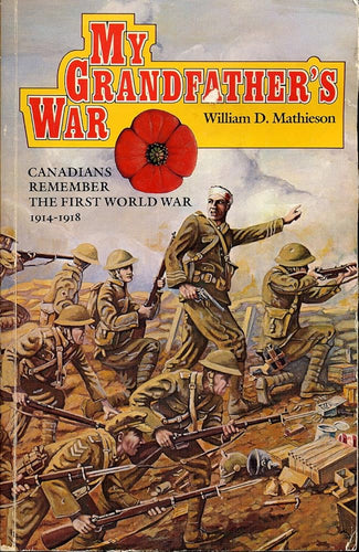 My Grandfather's War: Canadians Remember the First World War, 1914-1918 cover image