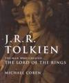 J. R. R. Tolkien: The Man Who Created the Lord of the Rings